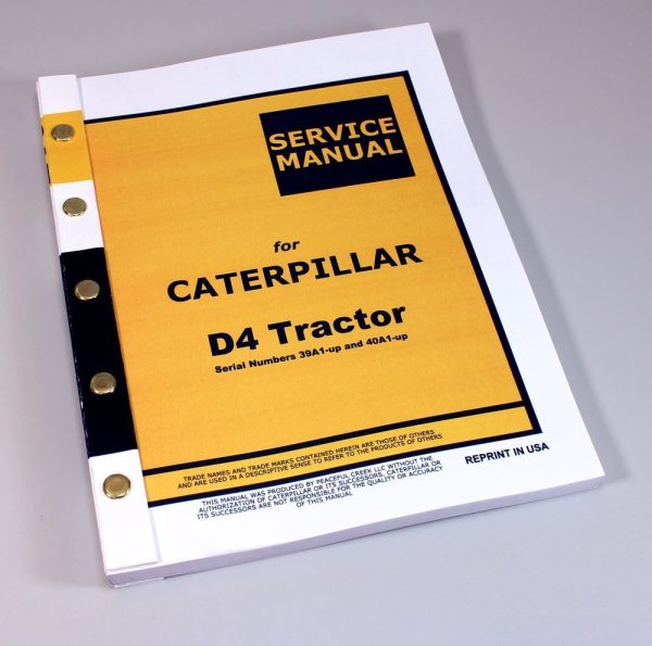 Cat Caterpillar D4 D4C 39A 40A Tractor Service Repair Manual 39A1-Up & 40A1-Up