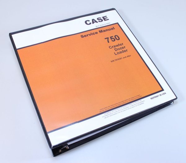 Case 750 Crawler Dozer Loader Service Repair Manual Technical Shop Book