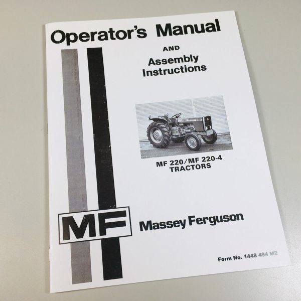 Massey Ferguson 220 220-4 Tractors Owners Operators Manual Assembly Instructions