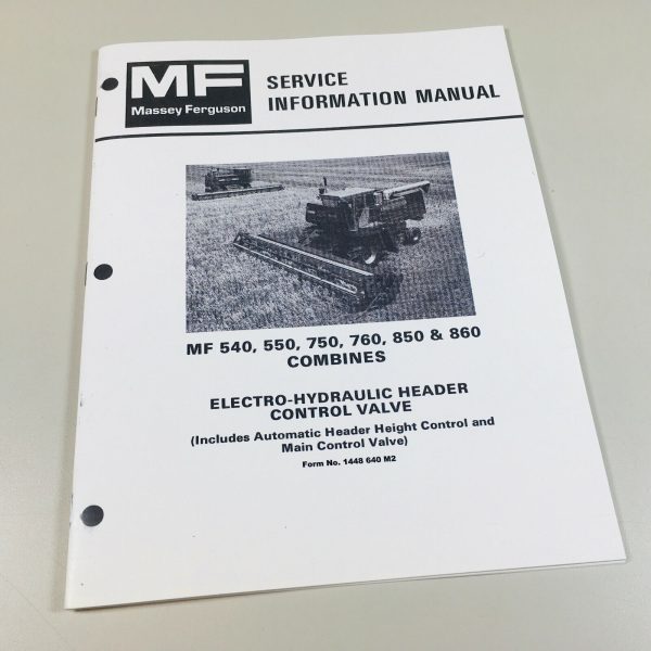 Massey Ferguson 540 550 750 760 850 860 Combines Control Valve Service Manual