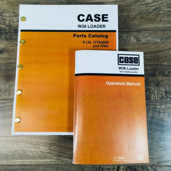 Case W36 Wheel Loader Operators Manual Parts Catalog Set P.I.N 17754000 & After