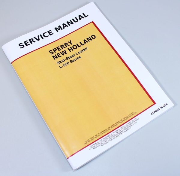 New Holland L550 Skid-Steer Loader Chassis Service Repair Shop Manual Technical