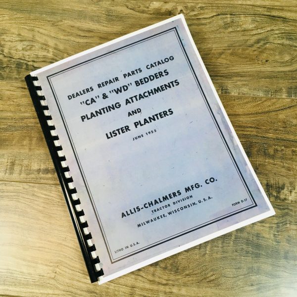 Allis Chalmers Ca Wd Bedders Planting Attachments Linster Planters Parts Manual