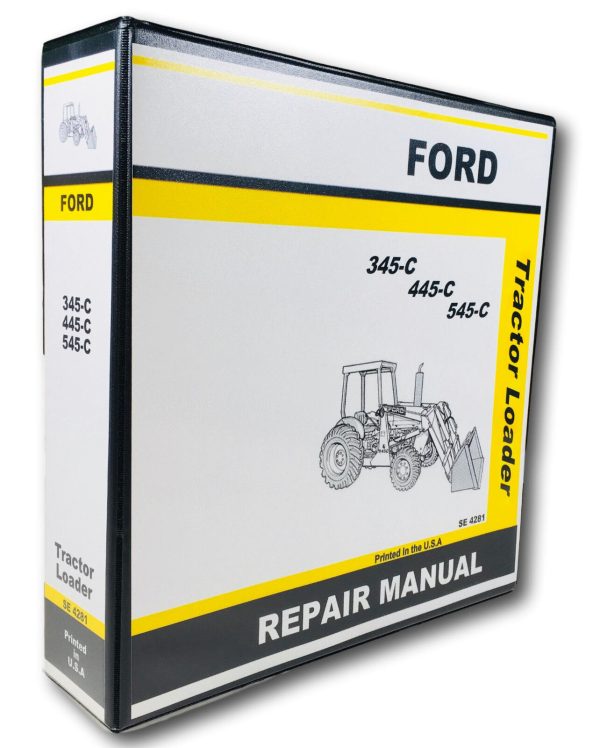 Ford 345C 445C 545C Tractor Loader Service Repair Manual Shop Book Overhaul