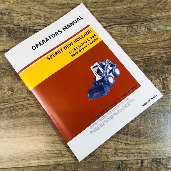 New Holland L-781 L-783 L-785 Skid-Steer Loader Operators Manual Owners Book NH