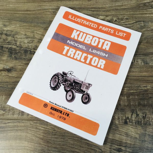 Kubota L245H High Clearance Tractor Parts Manual Catalog Assembly Schematics