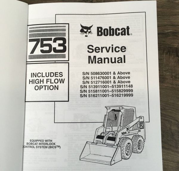 Bobcat 753 Skid Steer Loader Service Manual Repair Shop S/N 512716001 & Above - Image 2