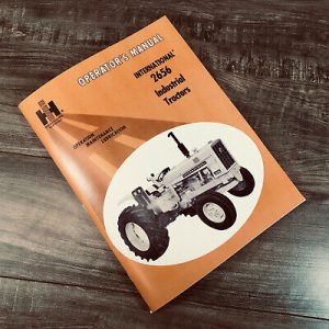 Farmall International 2656 Tractor Operators Manual Owners Book Maintenance Book