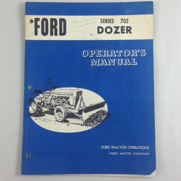 Ford Series 705 Dozer Operators Owners Manual Bulldozer Blade 2000 3000 3400