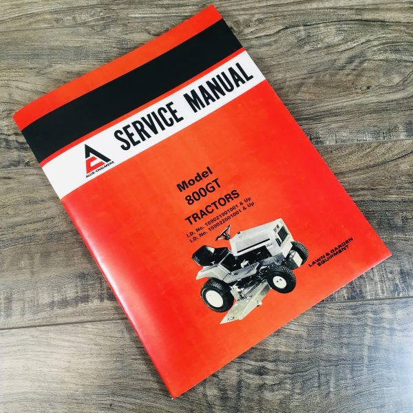 Allis Chalmers 800Gt Tractors Service Repair Shop Manual Overhaul Adjustments