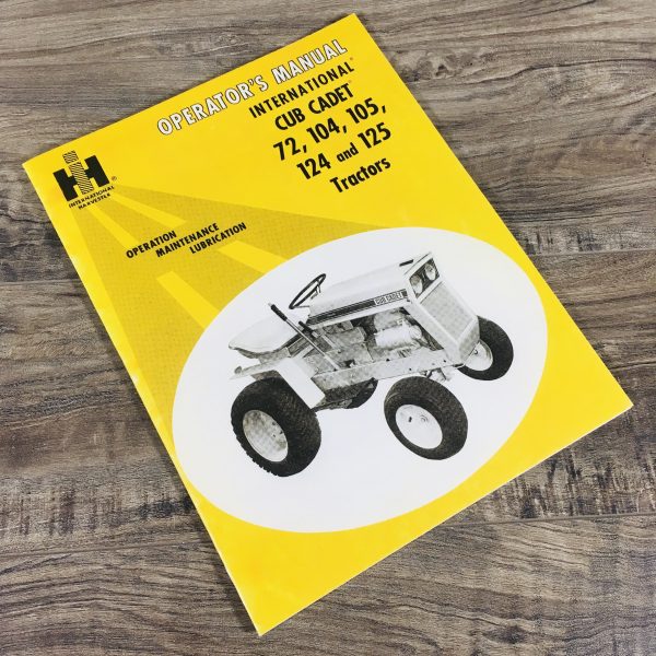 Cub Cadet International 72 104 105 124 125 Tractor Owners Operators Manual