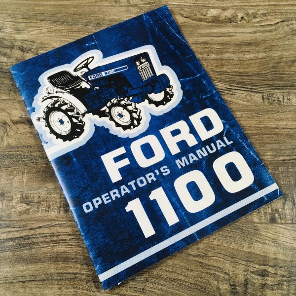 Ford 1100 Operators Owners Manual Tractor Maintenance Controls Operation Lube