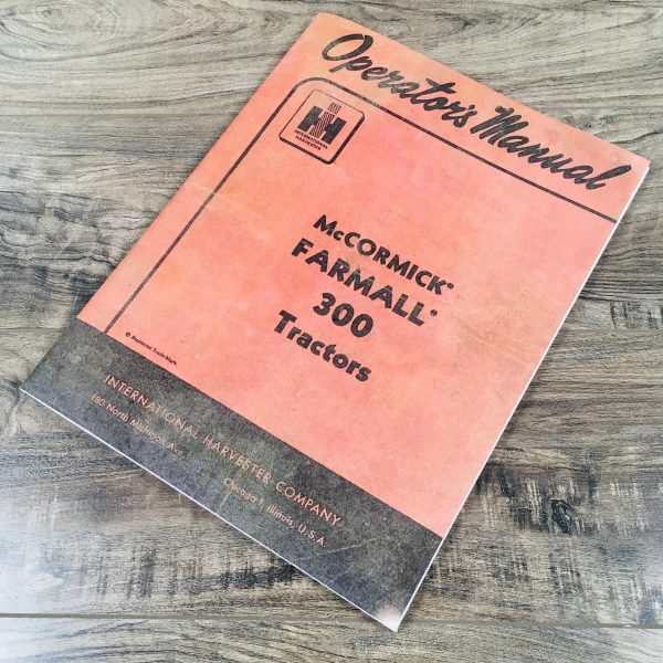 Farmall 300 Tractor Operators Owners Manual International Mccormick Instructions