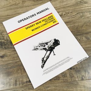 Sperry New Holland 495 Haybine Mower Conditioner Owner Operators Manual