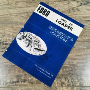 Ford Series 735 Loader Operators Owners Manual Fits 2130 4130 4400 3500 Tractors