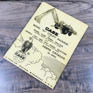 J I Case 21 Utility Backhoe For 210B 430 440 Wheel Tractors Part Catalog Manual