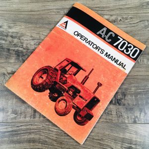 Allis Chalmers Ac 7030 Tractor Operators Owners Manual Diesel Operation Service