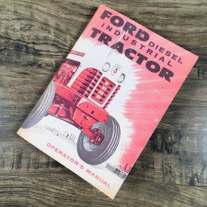 Ford 1801-D 1811-D 1821-D 1841-D Diesel Industrial Tractor Operators Manual