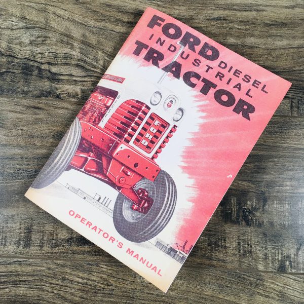 Ford 1801-D 1811-D 1821-D 1841-D Diesel Industrial Tractor Operators Manual