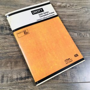 Drott 3330 Series Carrydeck Crane Operators Owners Manual J I Case Maintenance