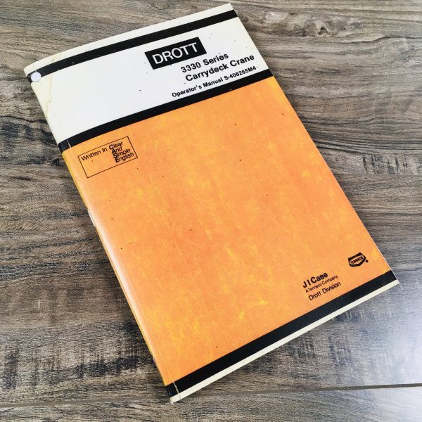 Drott 3330 Series Carrydeck Crane Operators Owners Manual J I Case Maintenance