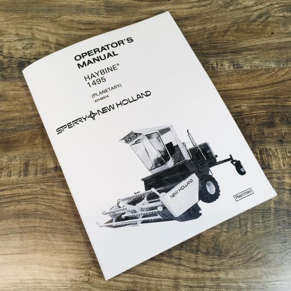 New Holland 1495 Mower Conditioner Haybine (Planetary) Operators Manual Owners