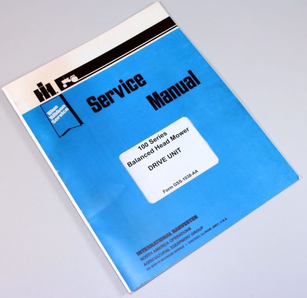 International 100 Balanced Head Mower Drive Unit Service Repair Shop Manual Ih
