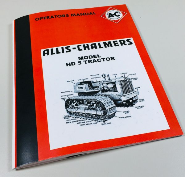 Allis Chalmers Hd 5 Crawler Tractor Owners Operators Manual Hd5 Dozer Loader