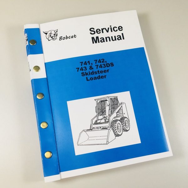 Bobcat 741 742 743 743Ds Skidsteer Loader Service Repair Manual Shop Book Skid