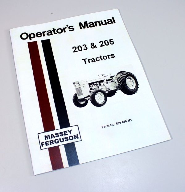 Massey Ferguson Mf 203 205 Tractor Owners Operators Manual Book Maintenance