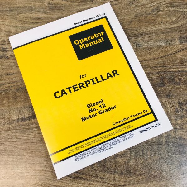 Operators Manual For Caterpillar 12 Motor Road Grader Owners Maintenance Cat