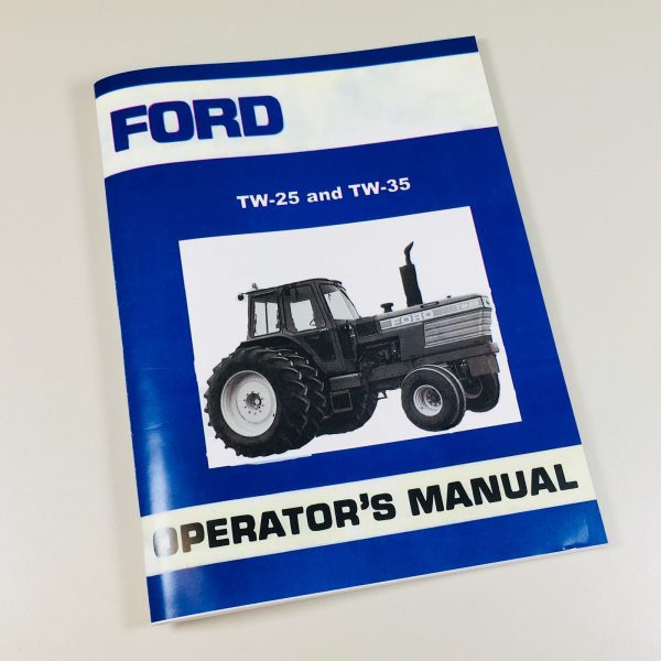 Ford Tw25 Tw35 Tractor Operators Owners Manual