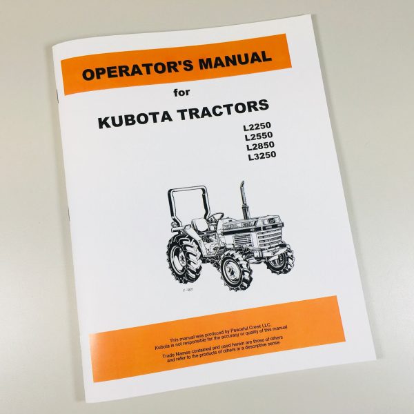 Kubota L2250 L2550 L2850 L3250 Tractor Operators Owners Manual Printed Book New