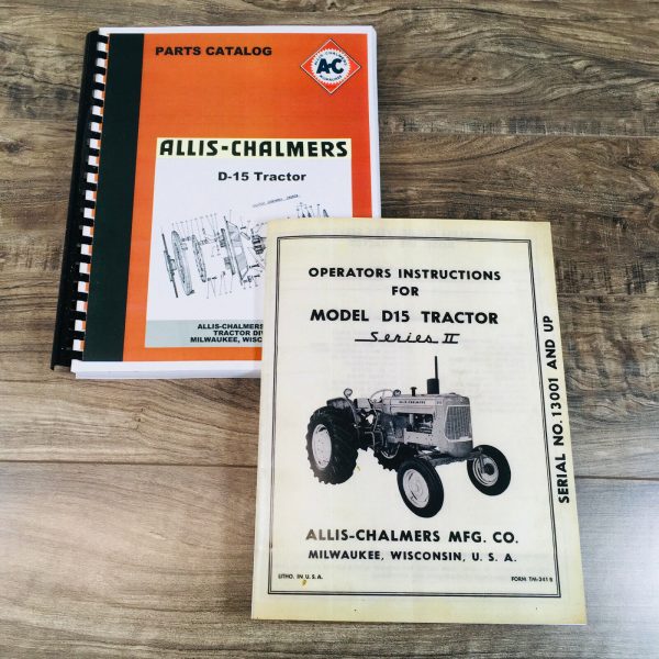 Allis Chalmers D15 Tractor Series Ii Manual Parts Operators Owners S/N 13001 &Up