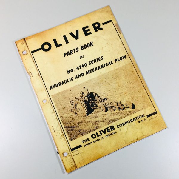 Oliver No. 4240 Series Plow Parts Manual Catalog Book Assembly Schematics