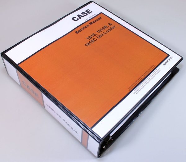 Case 1816 1816B 1816C Uni-Loaders Service Technical Manual Repair Shop In Binder