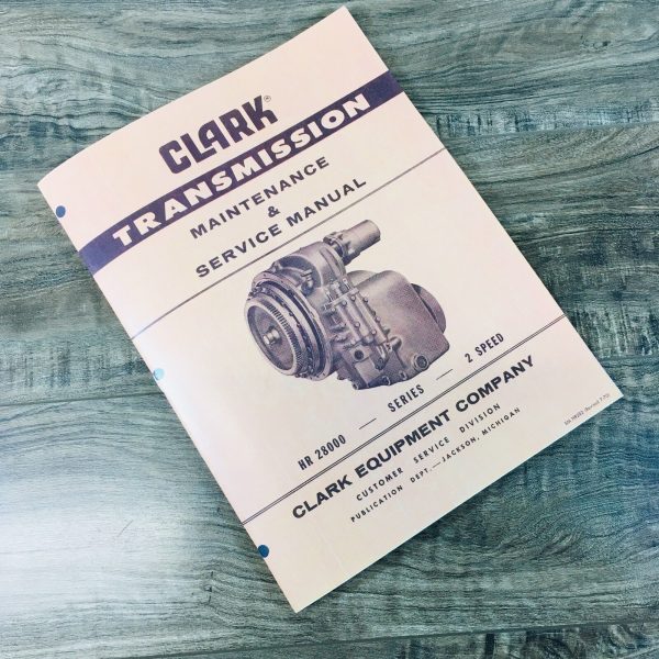 Clark HR 28000 Series R-2800 MHR-28000 Transmission Maintenance & Service Manual