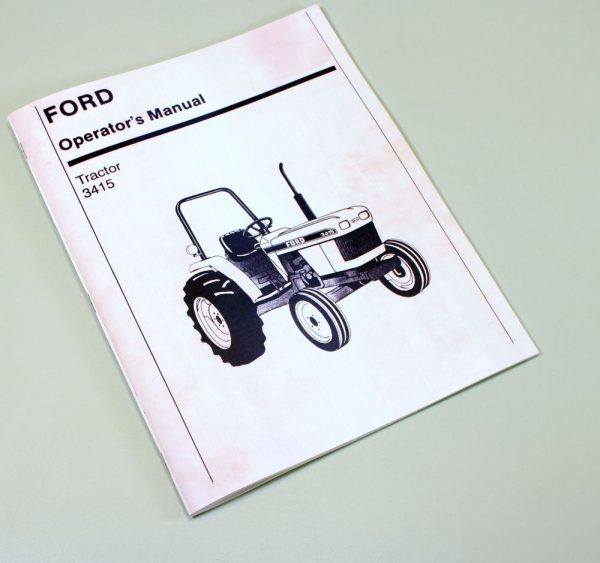 Ford New Holland 3415 Tractor Owners Operators Manual Maintenance Diesel