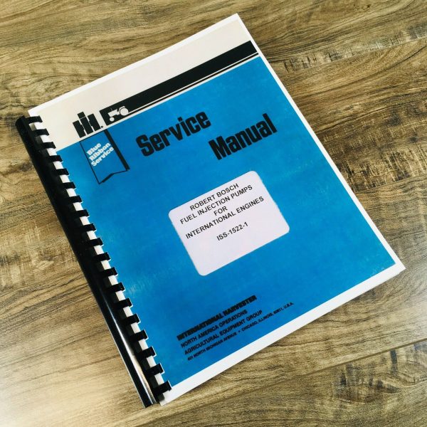 Robert Bosch Fuel Injection Pump for TD-25B Crawler Service Manual ISS-1522-1 IH