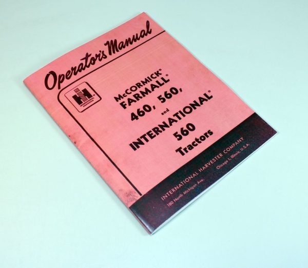 International Farmall Gas 460 560 Tractor Operators Owners Manual Ihc Ih Lube