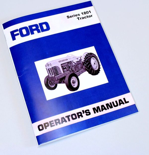 Ford 1801 1821 1841 Gas Industrial Tractor Owners Operators Manual