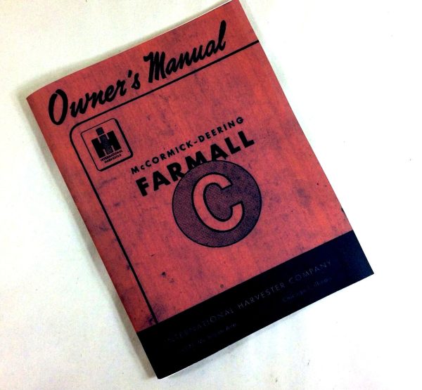 Farmall C Operators Owners Manual Maintenence Operation Lubrication Gasoline