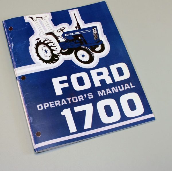 Ford 1700 Tractor Owners Operators Manual Maintenance Diesel Operations Book