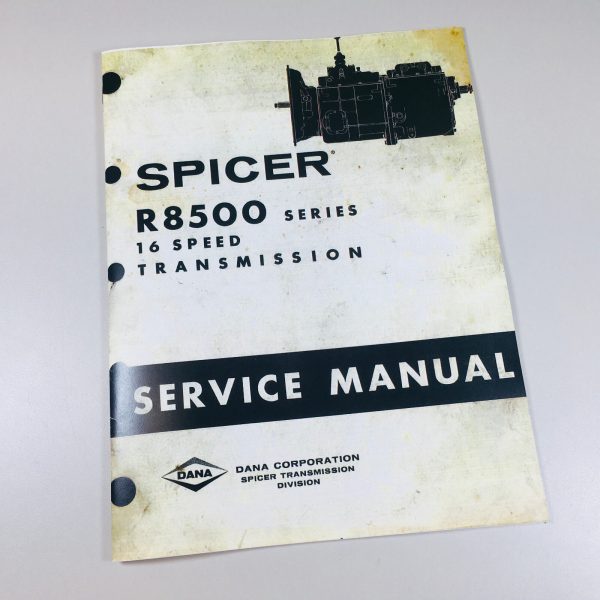 Dana R8500 16 Speed Spicer Transmission Service Manual