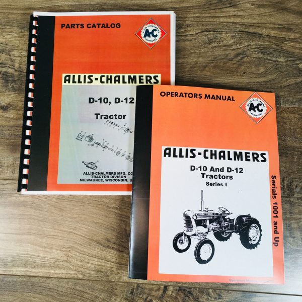 Allis Chalmers D-10 D-12 Tractor Manual Parts Operators Set S/N 1001-Up Owners