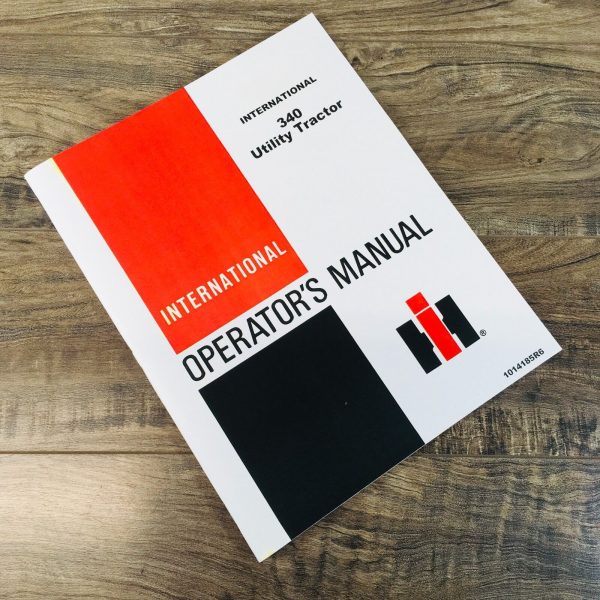 Farmall International 340 Utility Tractor Operators Manual Owners Maintenance IH