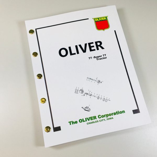 Oliver 77 Super 77 Tractor Parts Assembly Manual Catalog Exploded Views Numbers