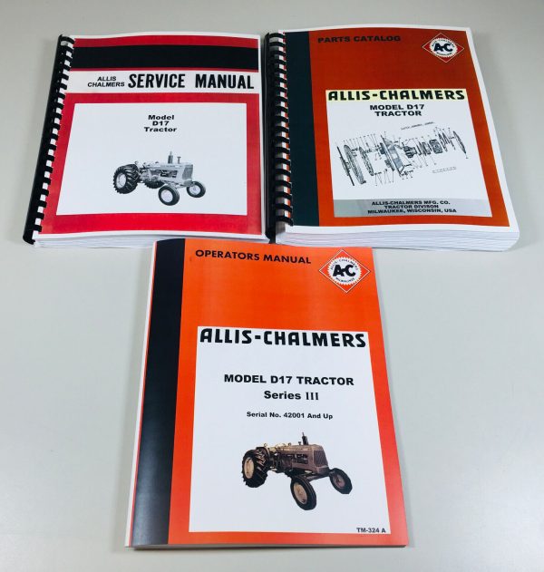 Allis Chalmers D-17 Series 3 Iii Tractor Service Repair Parts Operators Manual