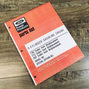 Ford 4 Cylinder 134 172 192 Gasoline Engine & Power Unit Parts Manual Catalog