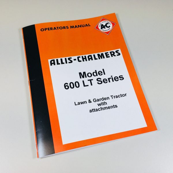 Allis Chalmers 600Lt Series Lawn Garden Tractor Operators Owners Manual 608 811